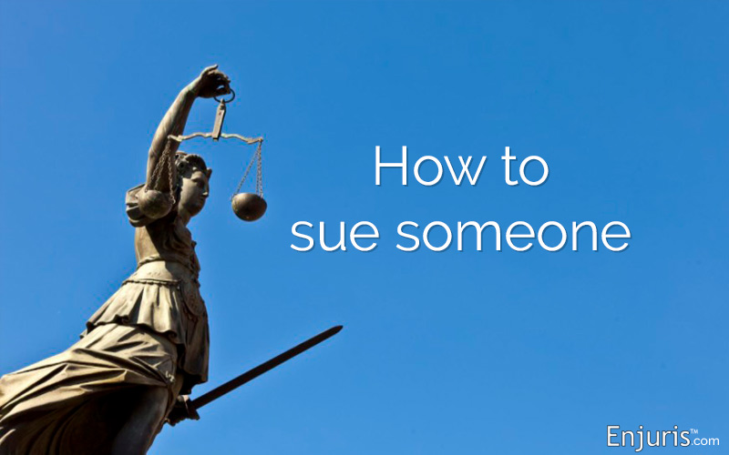 How to Sue Someone: Lawsuit Basics