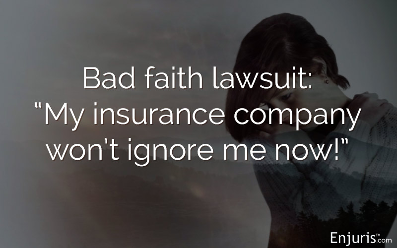 What Is A Bad Faith Lawsuit