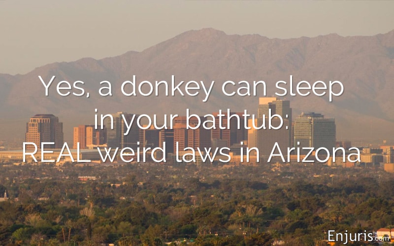 Strange Arizona Laws You Should Know