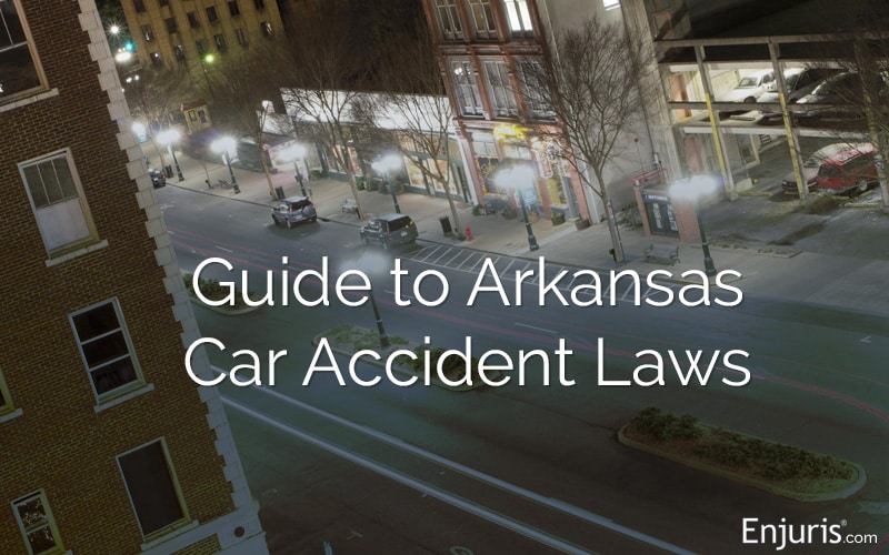 Arkansas Car Accident Guide: Suing For Damages & Your Rights